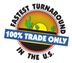 Fastest Turnaround in the West - 100% Trade Only